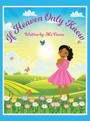 cover image of If Heaven Only Knew
